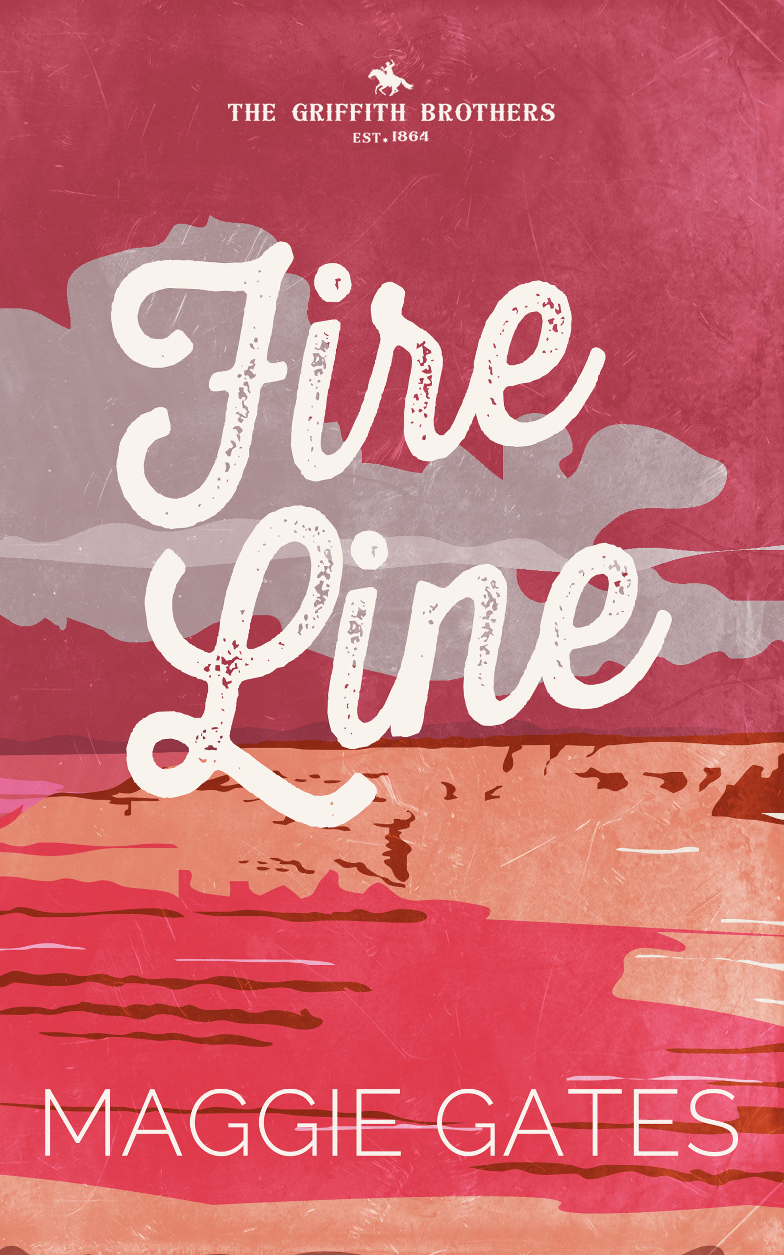 Fire Line (The Griffith Brothers, #3)