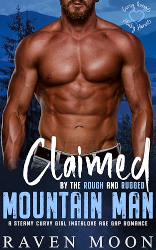 Claimed by the Rough and Rugged Mountain Man