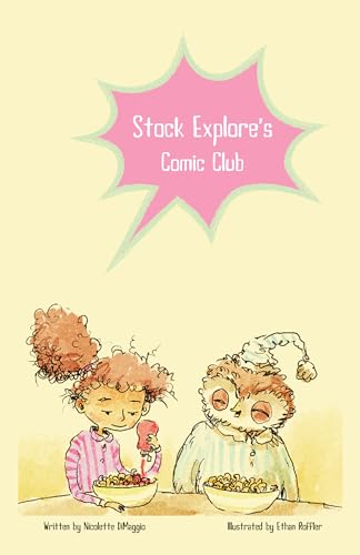 Stock Explore’s Comic Club