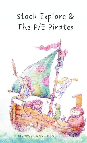 Stock Explore & The P/E Pirates