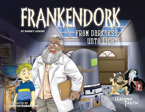 Frankendork: From Darkness Unto Light