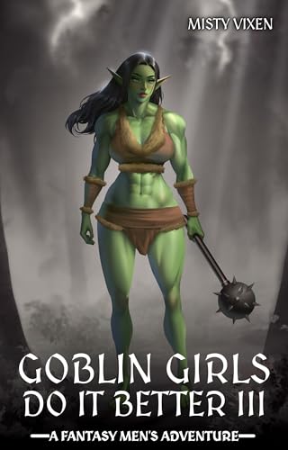 Goblin Girls Do It Better III