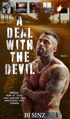 A Deal with the Devil (Sins of Fire Real Anarchy West