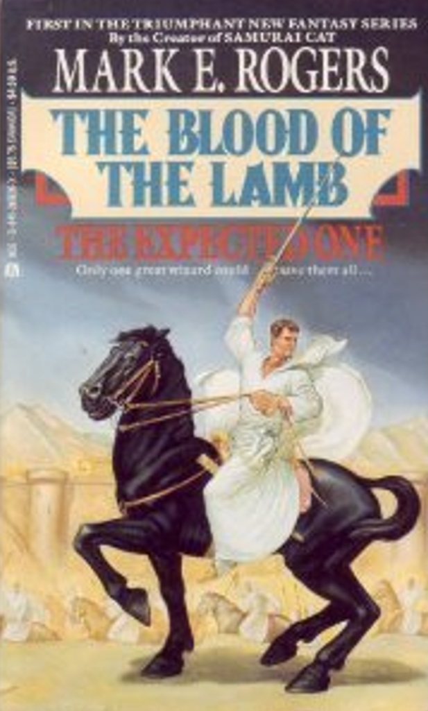 The Expected One (Blood of the Lamb, 1) by Mark