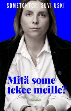 Mitä some tekee meille?