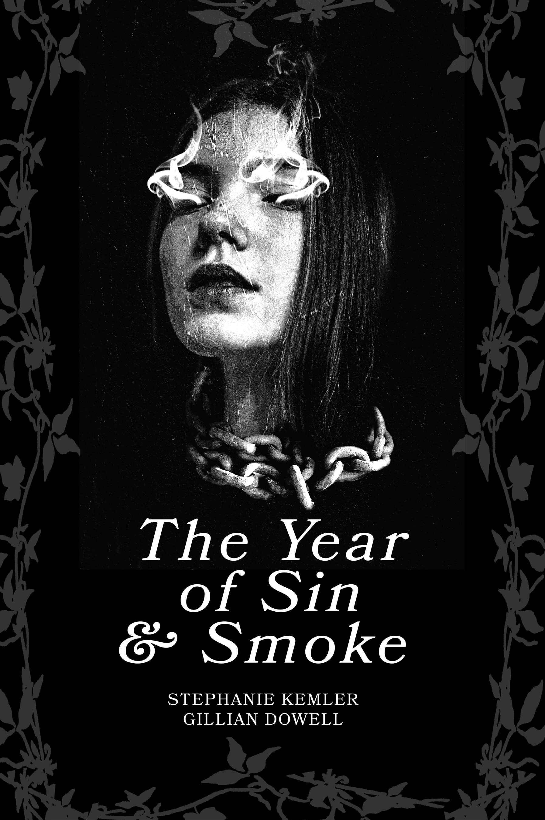 The Year of Sin and Smoke: An Erotic Dark Academia Thriller