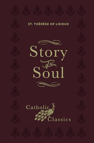 Story of a Soul: The Autobiography of St. Thérèse of Lisieux