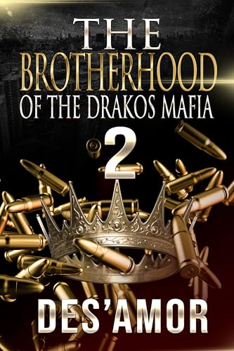 The Brotherhood Of The Drakos Mafia 2