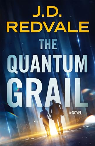 The Quantum Grail: A Novel