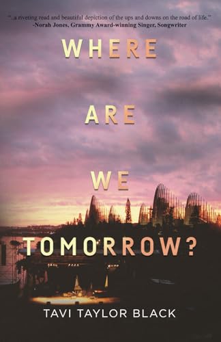 Where Are We Tomorrow?