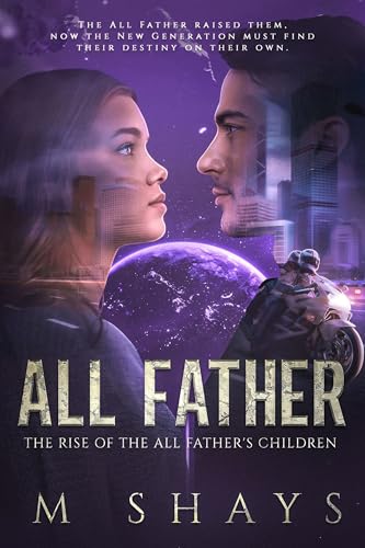 All Father: The Rise of the All Father's Children
