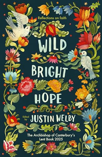Wild Bright Hope: The Big Church Read Lent Book 2025