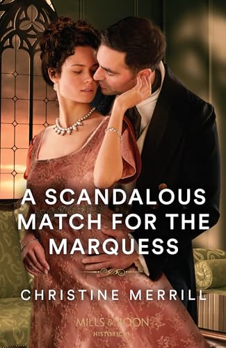 A Scandalous Match For The Marquess book cover