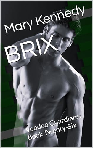 BRIX: Voodoo Guardians: Book Twenty-Six