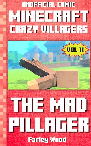 (Unofficial Comic) Minecraft: Crazy Villagers: The Mad Pillager - Vol 11