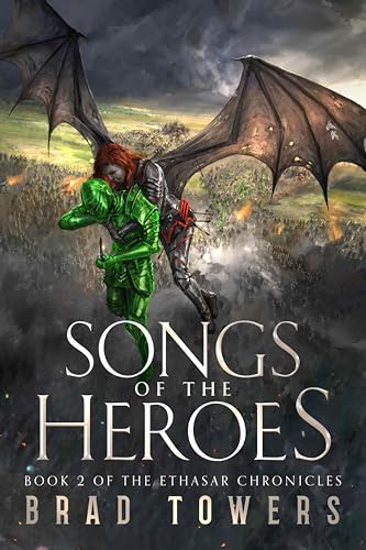 Songs of the Heroes: Book 2 of the Ethasar Chronicles