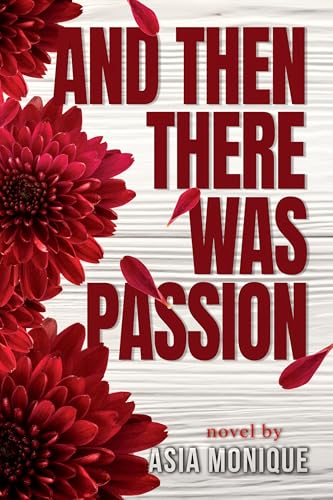 And Then There Was Passion book cover