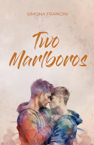 Two Marlboros: A Slow-Burn M/M Romance
