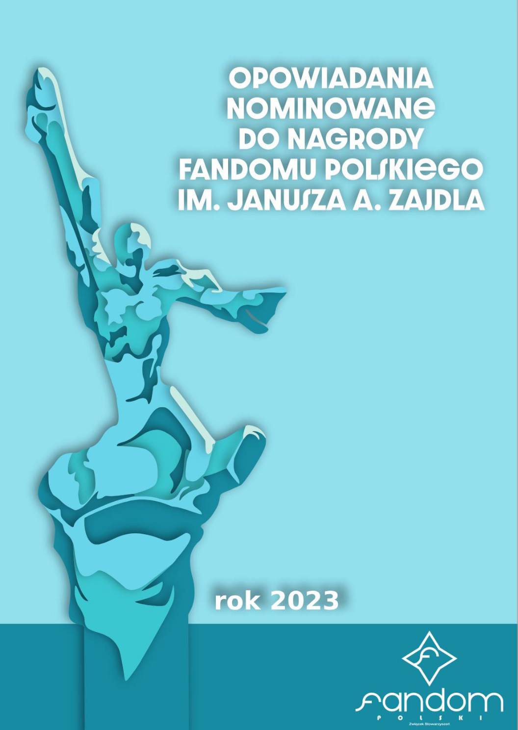 Opowiadania nominowane do Nagrody Fandomu Polskiego im. Janusza A. Zajdla za rok 2023