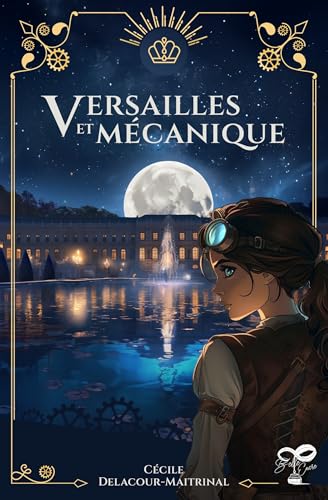 Versailles et Mécanique (Série Clé-Lyre)