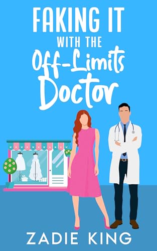 Faking It with the Off-Limits Doctor
