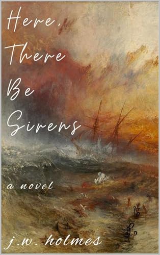 Here, There Be Sirens