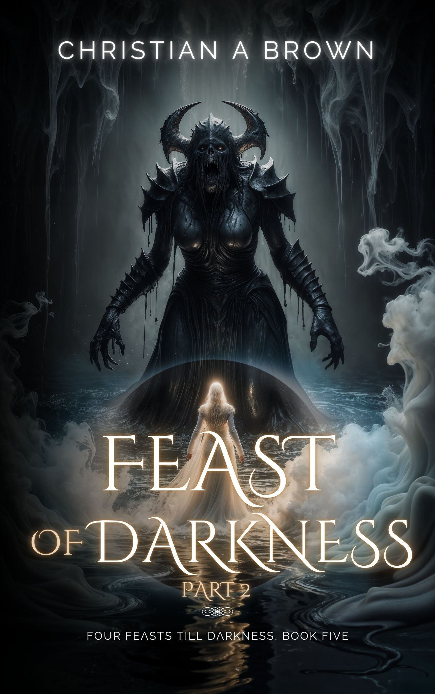 Feast of Darkness, Part II