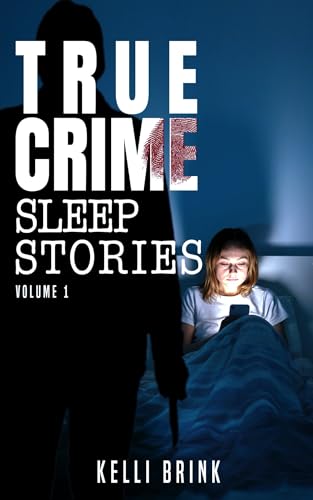 True Crime Sleep Stories: Volume 1