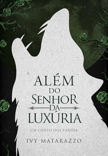 Além do Senhor da Luxúria: Um Conto dos Vanóia