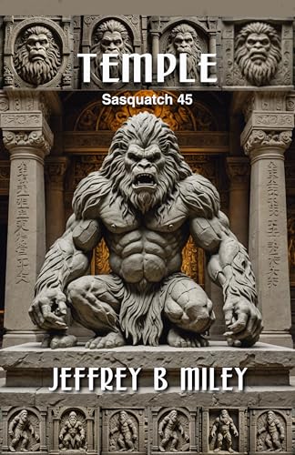 Sasquatch 45: Temple