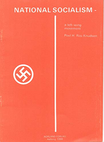 National Socialism: A Left-Wing Movement