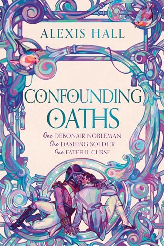 Confounding Oaths (Mortal Follies, #2)