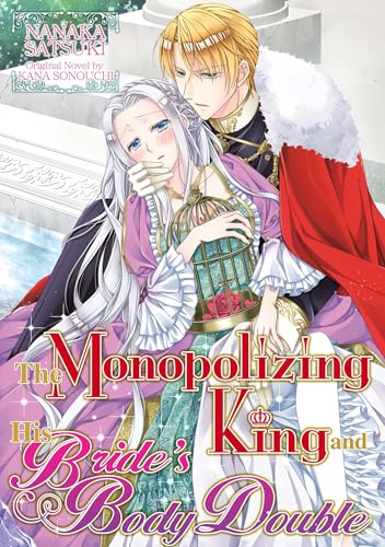The Monopolizing King and His Bride’s Body Double
