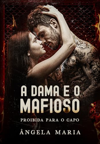 A Dama e o Mafioso: Proibida para o Capo