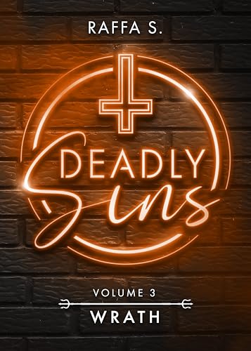 Deadly Sins: WRATH