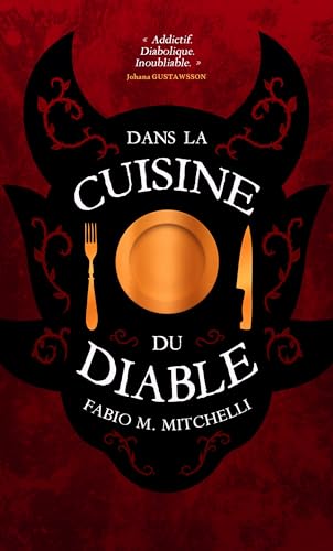Dans la cuisine du Diable