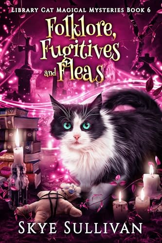 Folklore, Fugitives and Fleas: A Paranormal Cozy Mystery