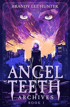 Angel Teeth Archives: Evolved Whispers