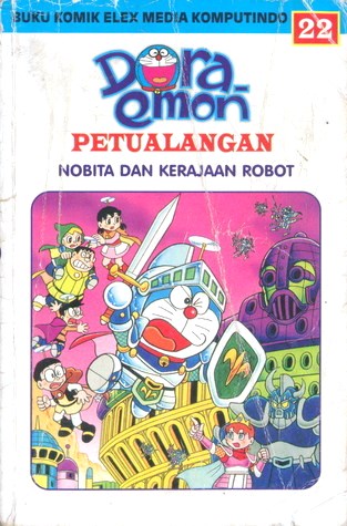 Doraemon Petualangan 22 : Nobita dan Kerajaan Robot