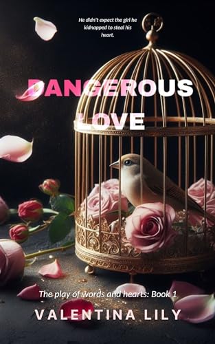 DANGEROUS LOVE
