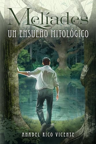 Melíades un ensueño mitológico