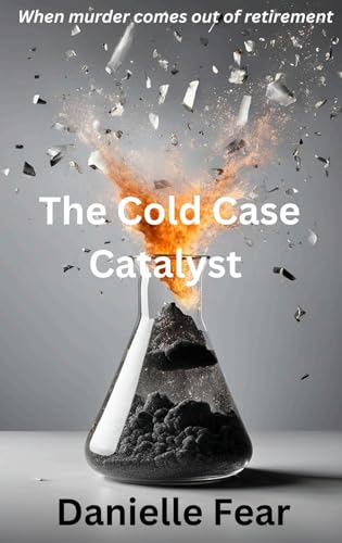 The Cold Case Catalyst: When murder comes out of retirement