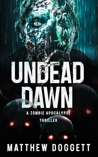 Undead Dawn: A Zombie Apocalypse Thriller