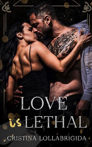 Love is Lethal