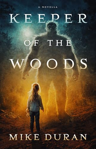 Keeper of the Woods: A Novella