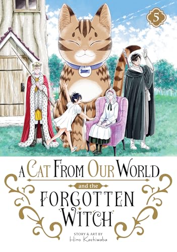 A Cat from Our World and the Forgotten Witch Vol. 5 (A Cat from Our World and the Forgotten Witch, #5)