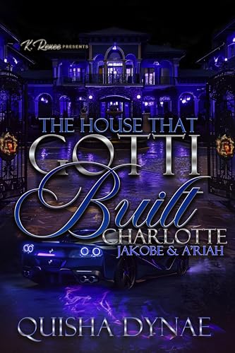 The House That Gotti Built Charlotte: Jakobe & A’Riah