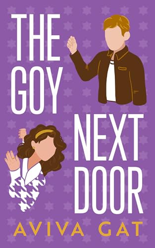 The Goy Next Door: A Novel