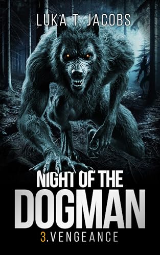 Night Of The Dogman: Vengeance