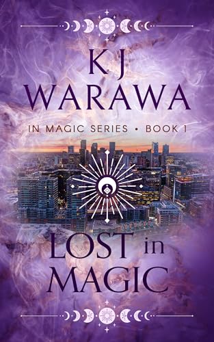 Lost in Magic: A Magic FBI, Witchy, Paranormal Romance